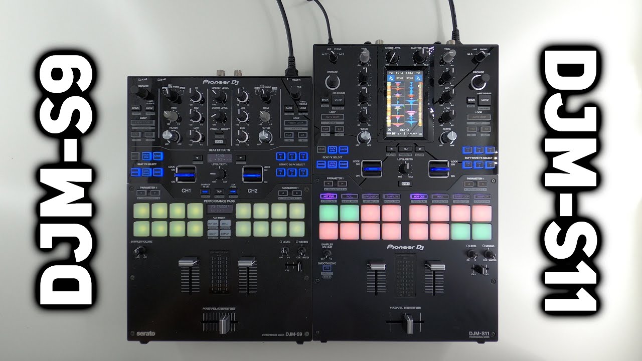 DJM — сравнение S11 и S9