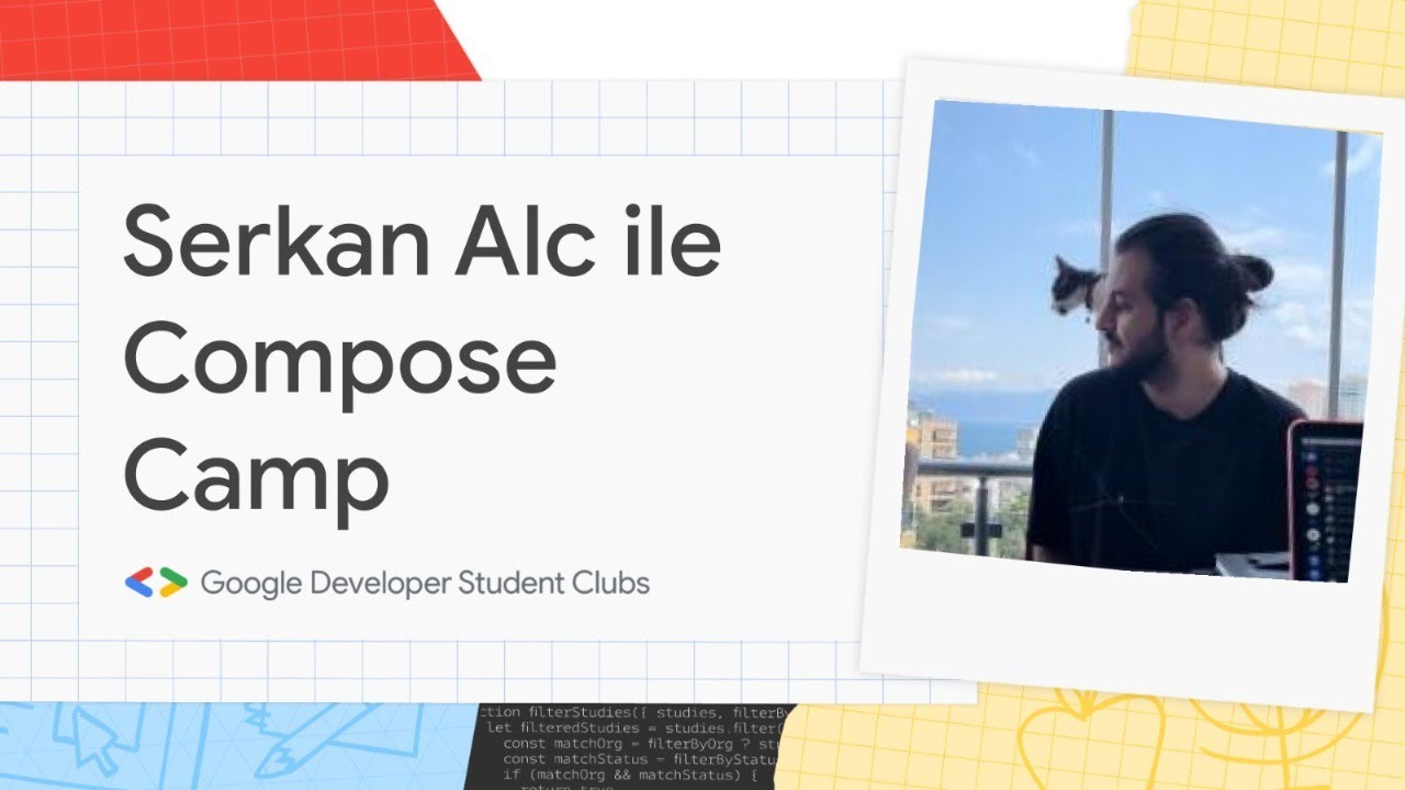 Android Compose Camp w/ Serkan ALC | GDSC Bingöl / İstanbul 29 Mayıs / Üsküdar / Karatekin