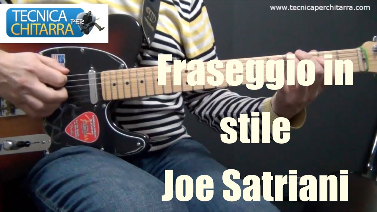 Lezioni di chitarra: Fraseggio stile Joe Satriani
