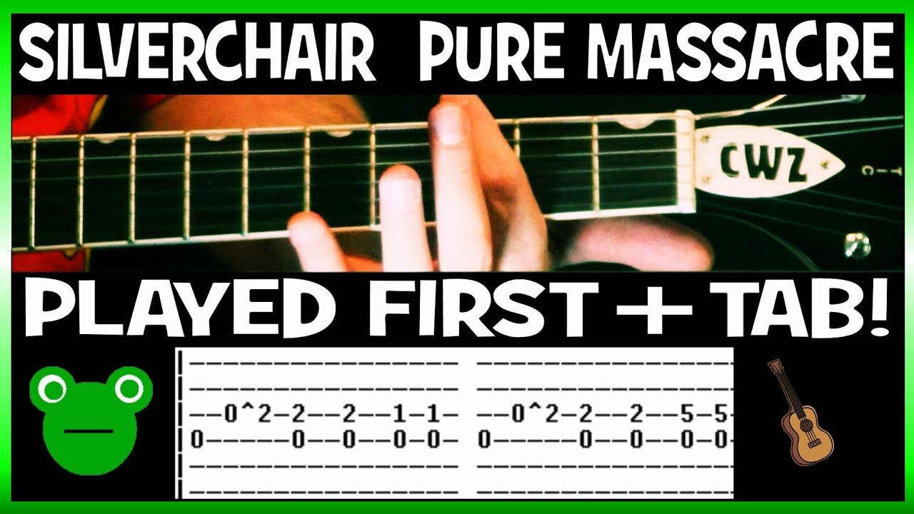 Урок по гитарным аккордам и табулатуре Silverchair Pure Massacre