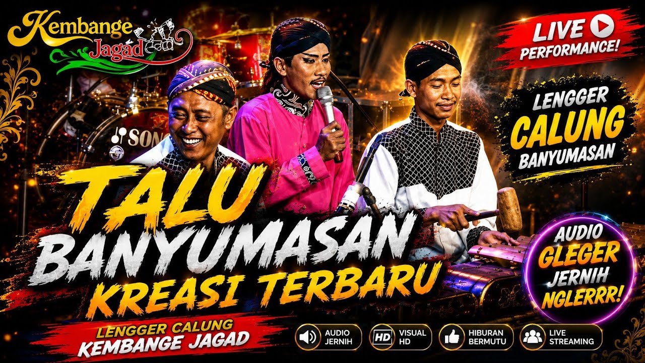 Talu CALUNG LENGGER BANYUMASAN KREASI TERBARU  KEMBANGE jagad terbaru AUDIO GLEGER ACS PROAUDIO