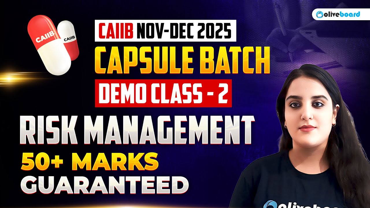 CAIIB Risk Management Nov-Dec 2025 | Capsule Batch | Demo Class 2 | 50+ Marks Guaranteed