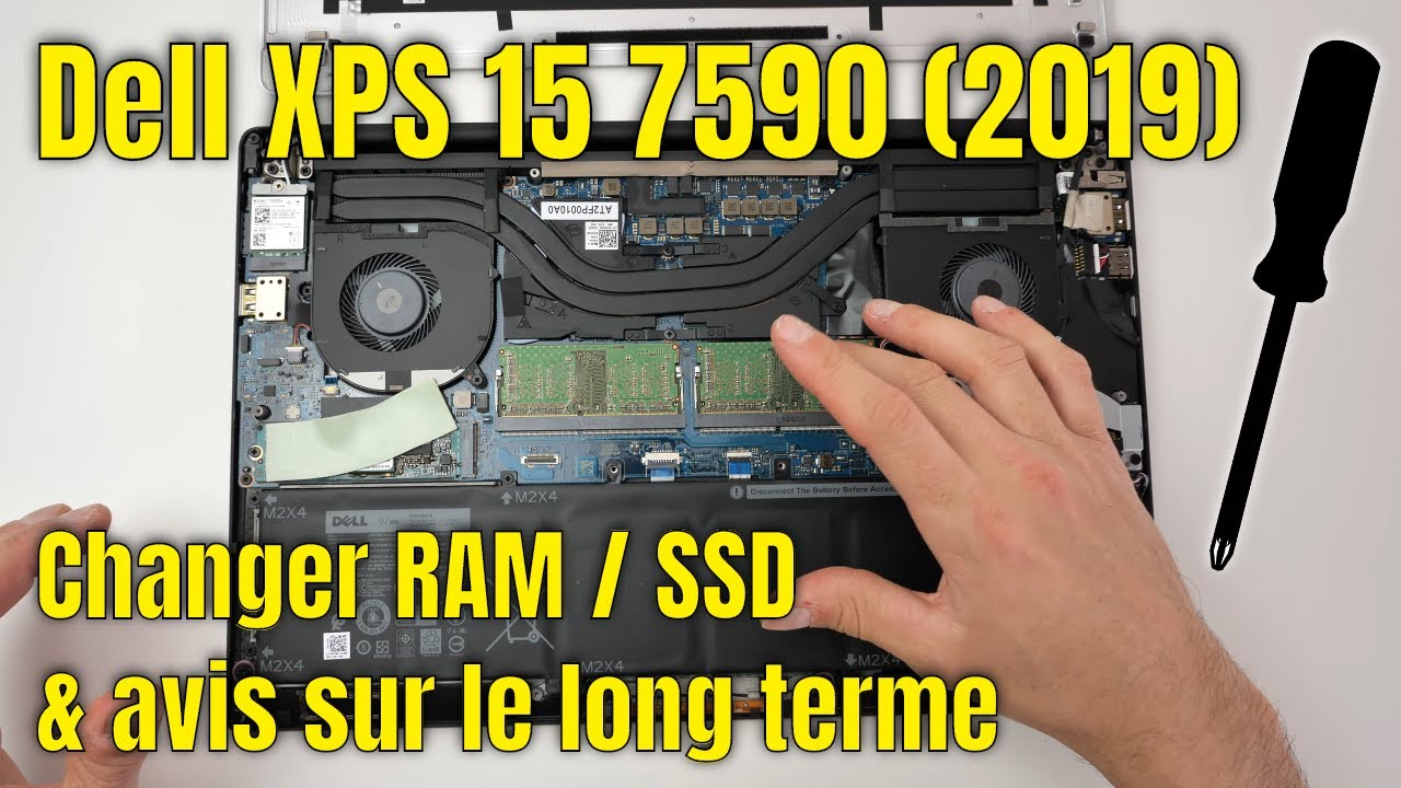 Dell XPS 15 7590 (2019) : comment changer la RAM / le SDD et avis sur le long terme