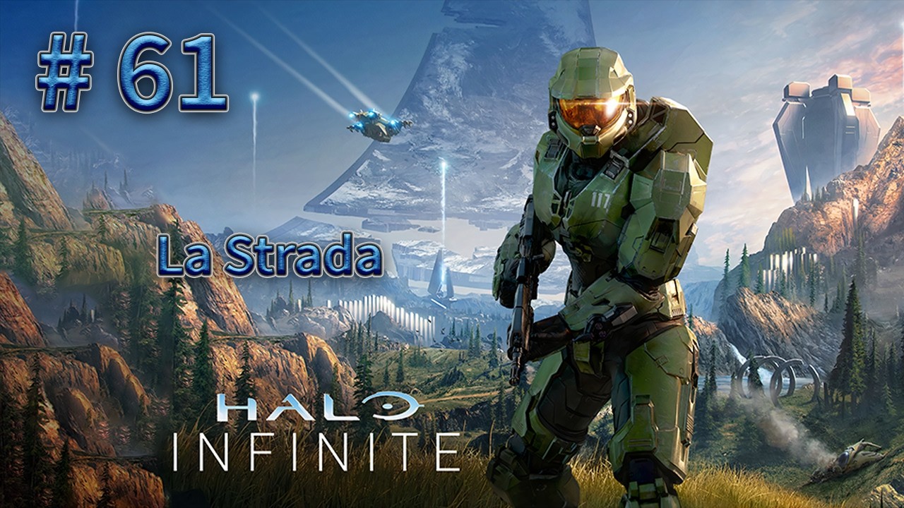 61# - La Strada | Halo Infinite 🚀💥 Leggendaria 💀