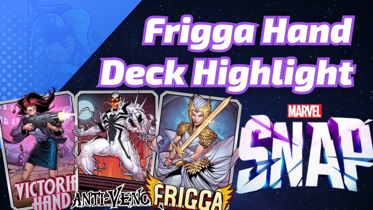 Victoria Hand is my jam! Frigga & Anti Venom Marvel SNAP Deck Highlight