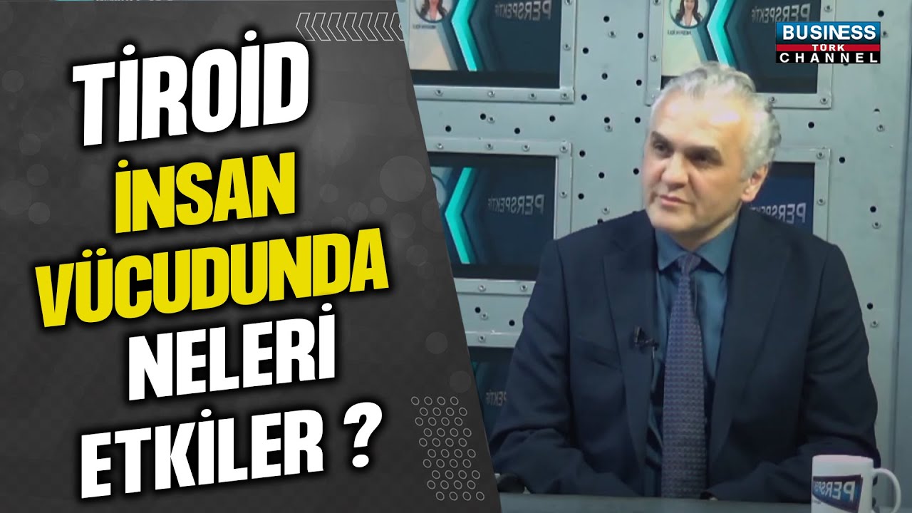 TİROİD İNSAN VÜCUDUNDA NELERİ ETKİLER ? ABDULLAH TAŞLIPINAR ANLATIYOR...
