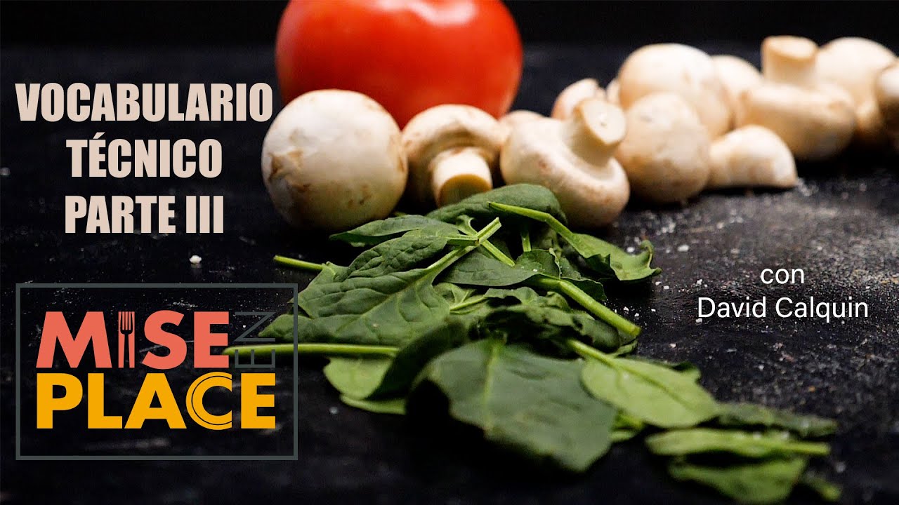 Vocabulario Técnico de la Gastronomía: Parte 3