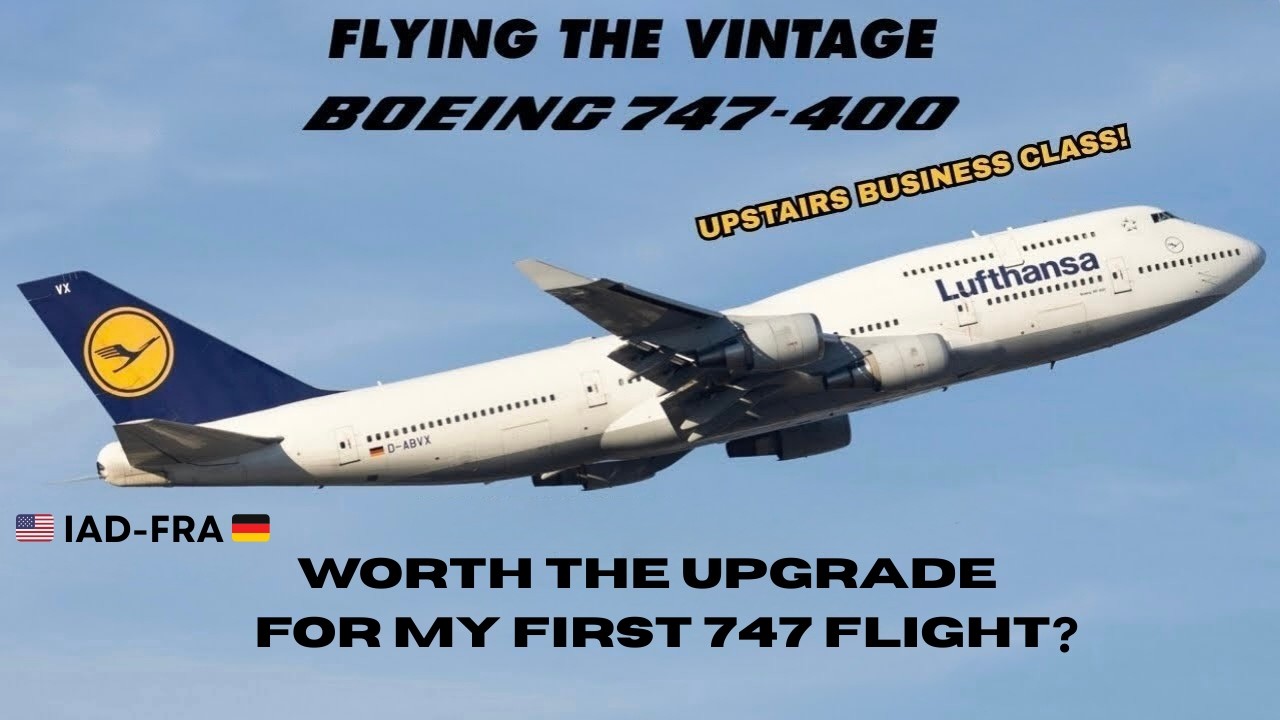 Lufthansa’s Vintage Boeing 747-400 UPSTAIRS Business Class! | Worth The Upgrade? IAD–FRA