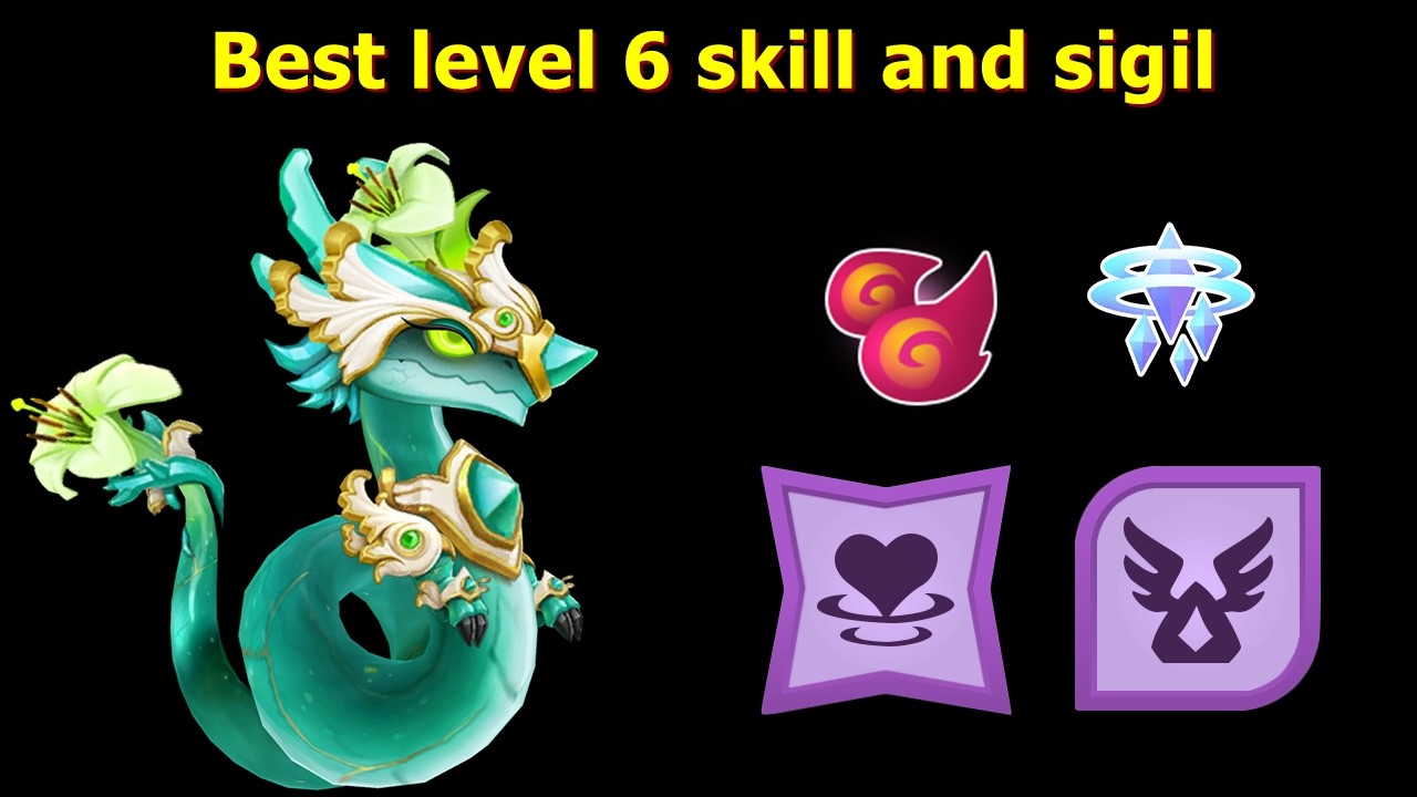 Best level 6 skill and sigil Ancient Ventusticia Dragon-Dragon Mania legends | DML