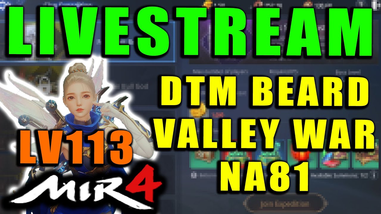 MIR4 - LIVESTREAM! Level 113 Arbalist DTM Valley War on NA81! MIR4 Global!