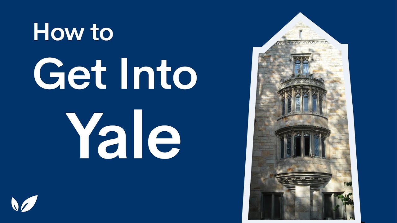 How to Get Into Yale