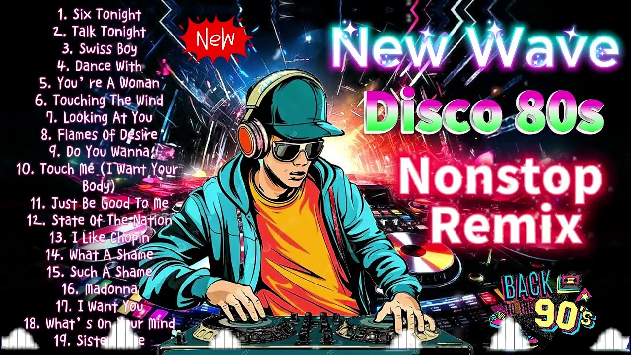 New Nonsstop Most Requested New Wave Disco 80s Nonstop Remix