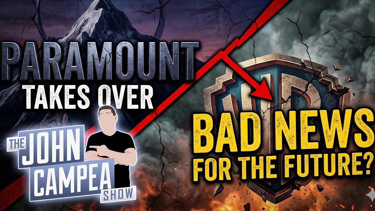 Paramount Taking Over Warner Bros As Netflix Backs Out  - John Campea Show