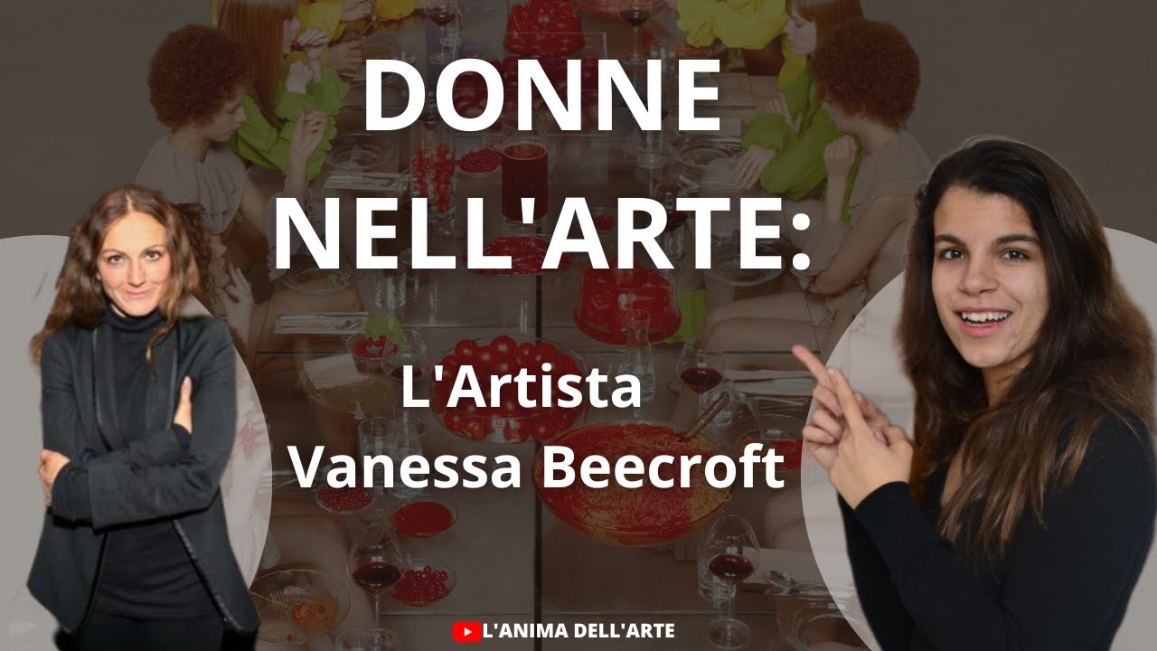 LE DONNE NELL'ARTE: L'Artista Vanessa Beecroft