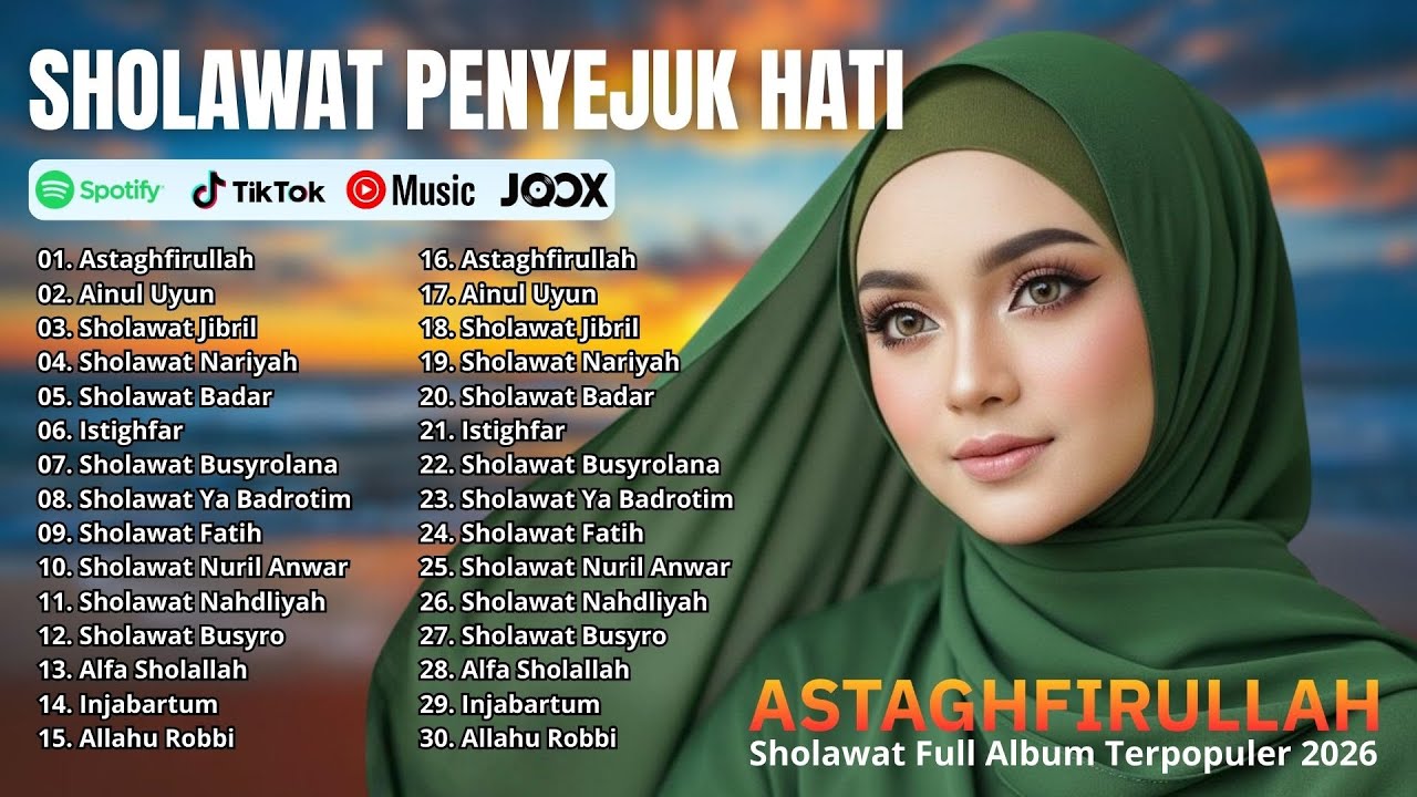 SHOLAWAT PENYEJUK HATI FULL ALBUM | Astaghfirullah, Sholawat Jibril, Ya Badrotim | Viral 2026