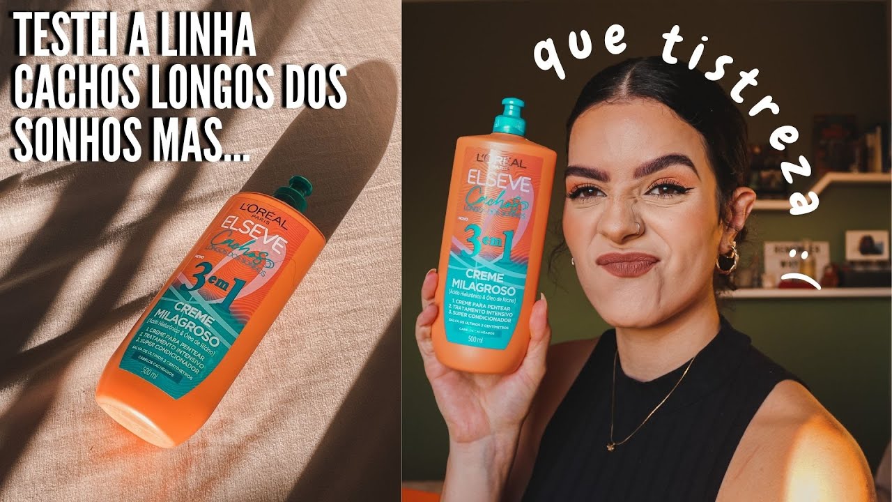 É BOM? ELSEVE CACHOS LONGOS DOS SONHOS