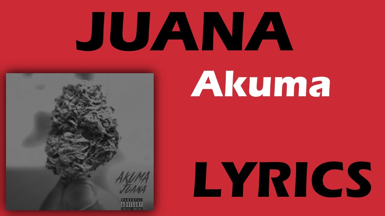JUANA - Akuma (Lyrics)