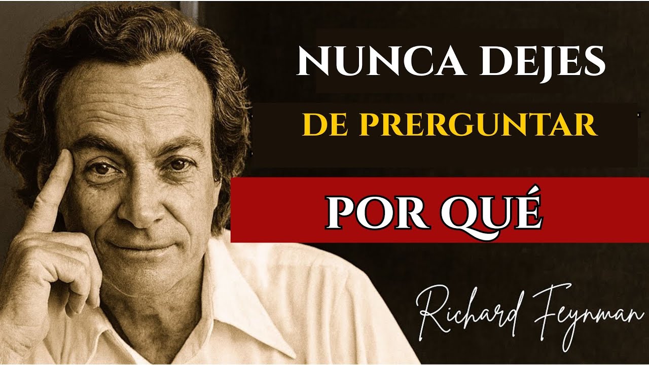 Por qué la curiosidad es el secreto del éxito | Richard Feynman