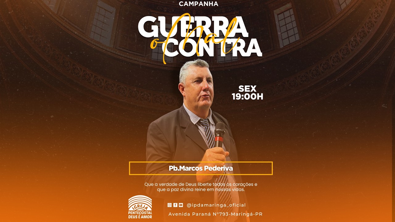 CAMPANHA | GUERRA CONTRA O MAL - PB.MARCOS PEDERIVA