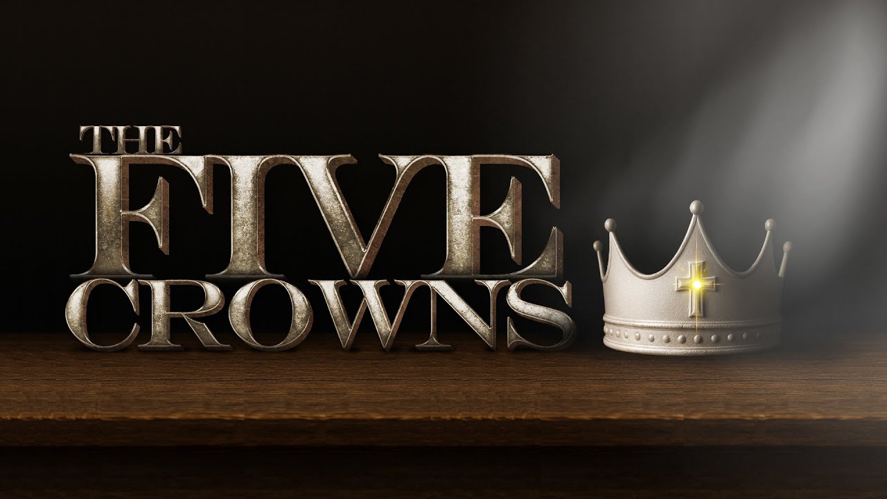 Grace Place Church | The Five Crowns Pt 2 - Ps Mark Fletcher