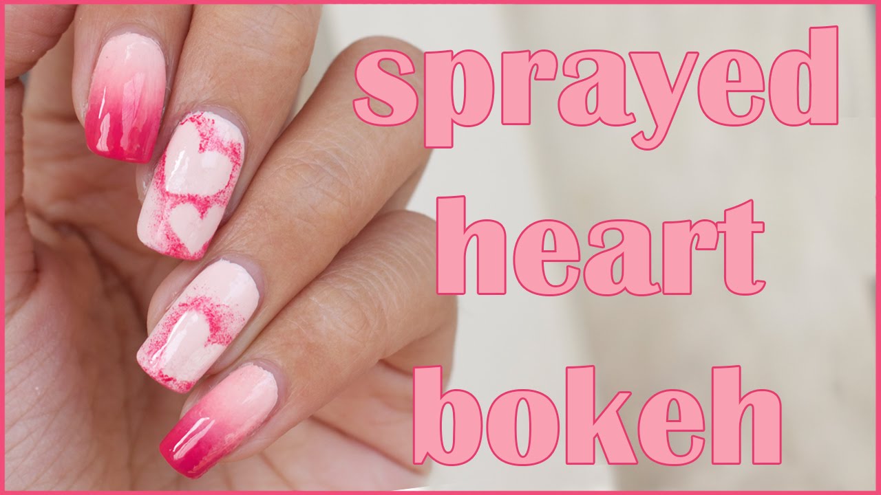 Sprayed Heart Bokeh | Valentine's Day Nail Art Tutorial