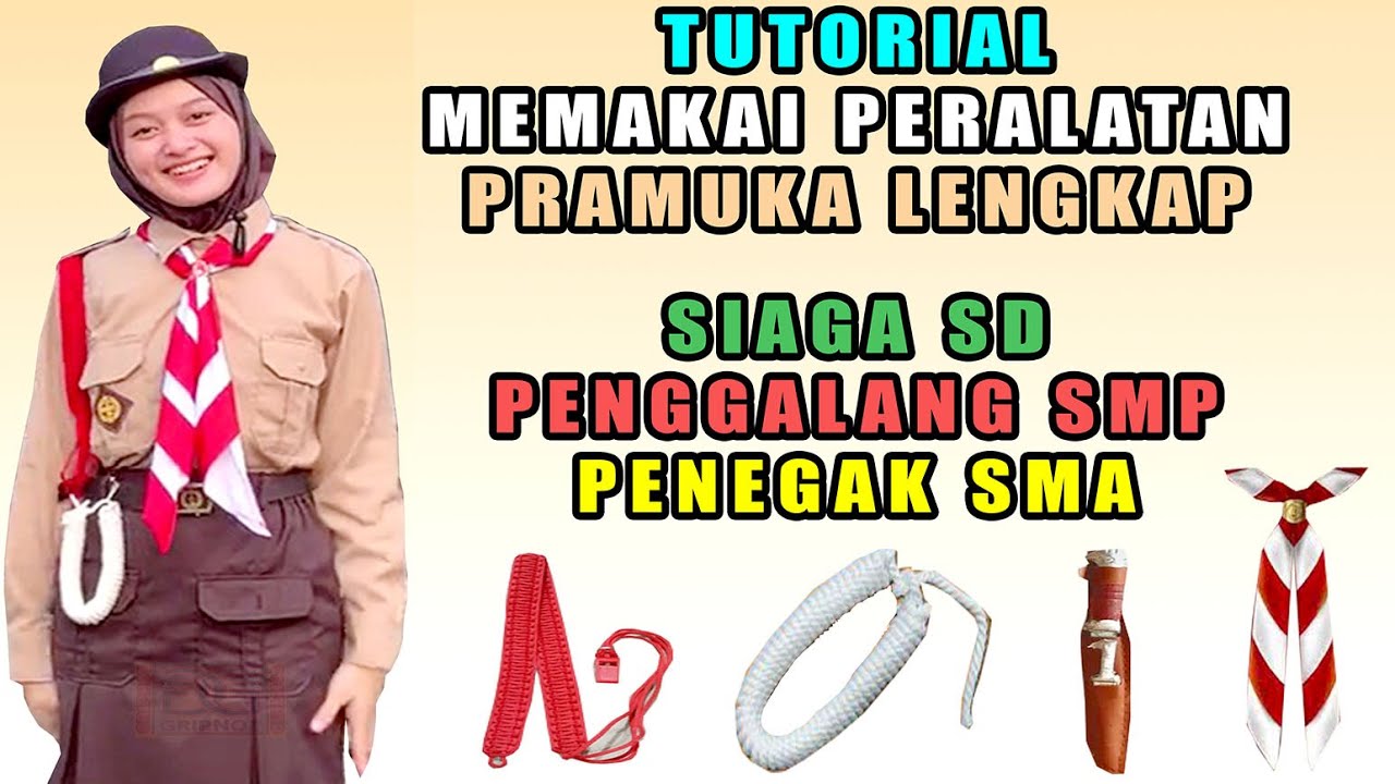 TUTORIAL MEMAKAI PERALATAN PRAMUKA LENGKAP