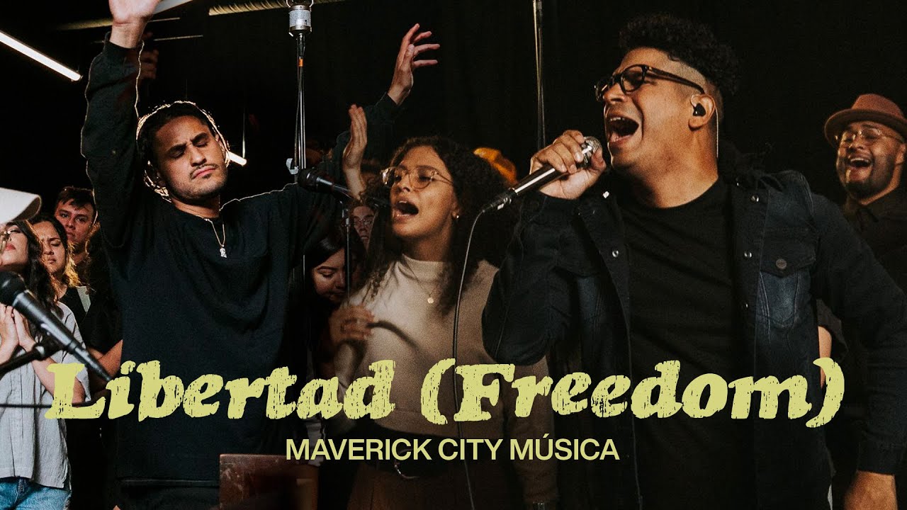 Libertad [Freedom] (feat. Aaron Moses, Daniel Calveti & Melody Adorno)- Maverick City Música | TRIBL