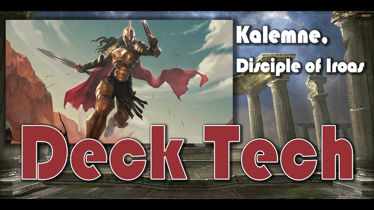 MTG EDH Deck Tech | Kalemne, Disciple of Iroas | triplemangothreat
