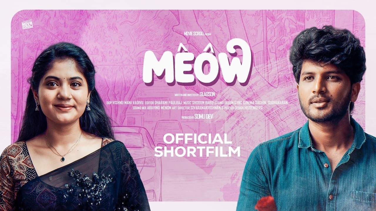 Meow 😼 l Funky Love story 🤣 | Ajith Vignesh & Swasthika l Gladson #tamilshortfilm  #love