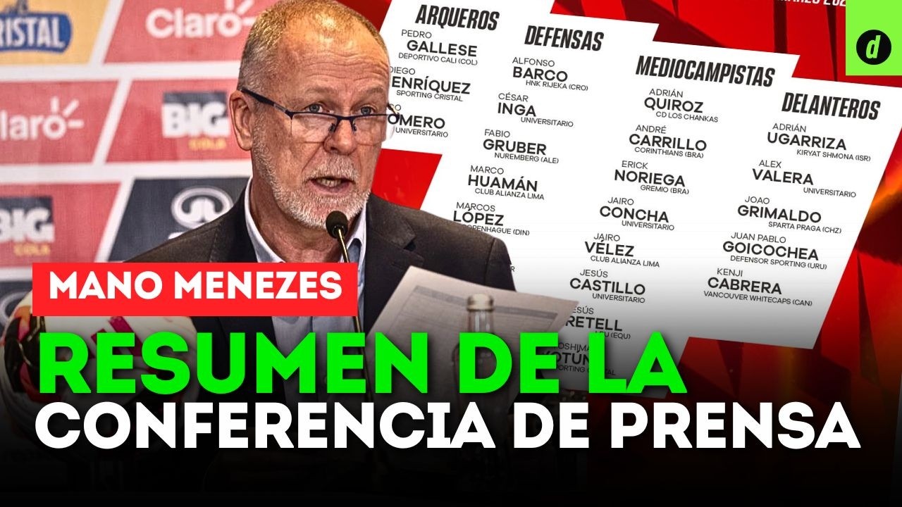 MANO MENEZES explica las NOVEDADES en su PRIMERA CONVOCATORIA de la SELECCIÓN PERUANA | Depor