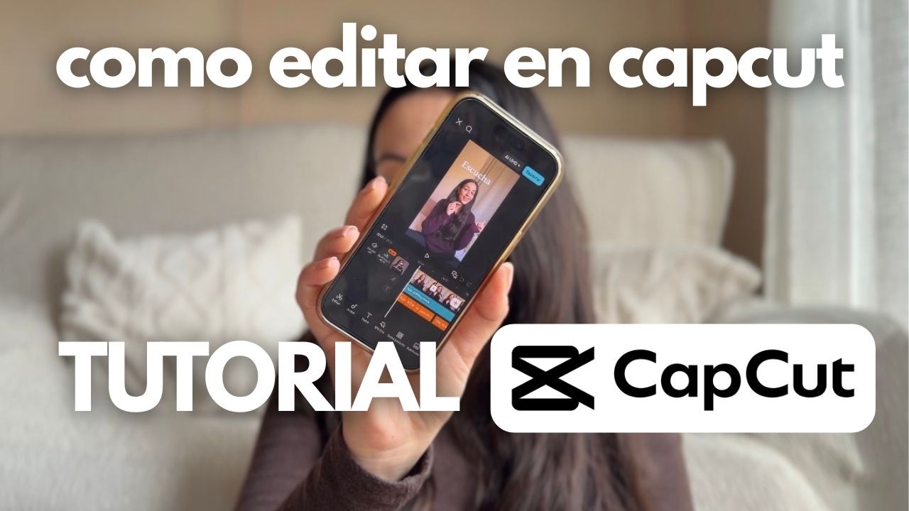 Como editar en CAPCUT paso a paso 📱: tutorial completo para m&oacute;vil + trucos