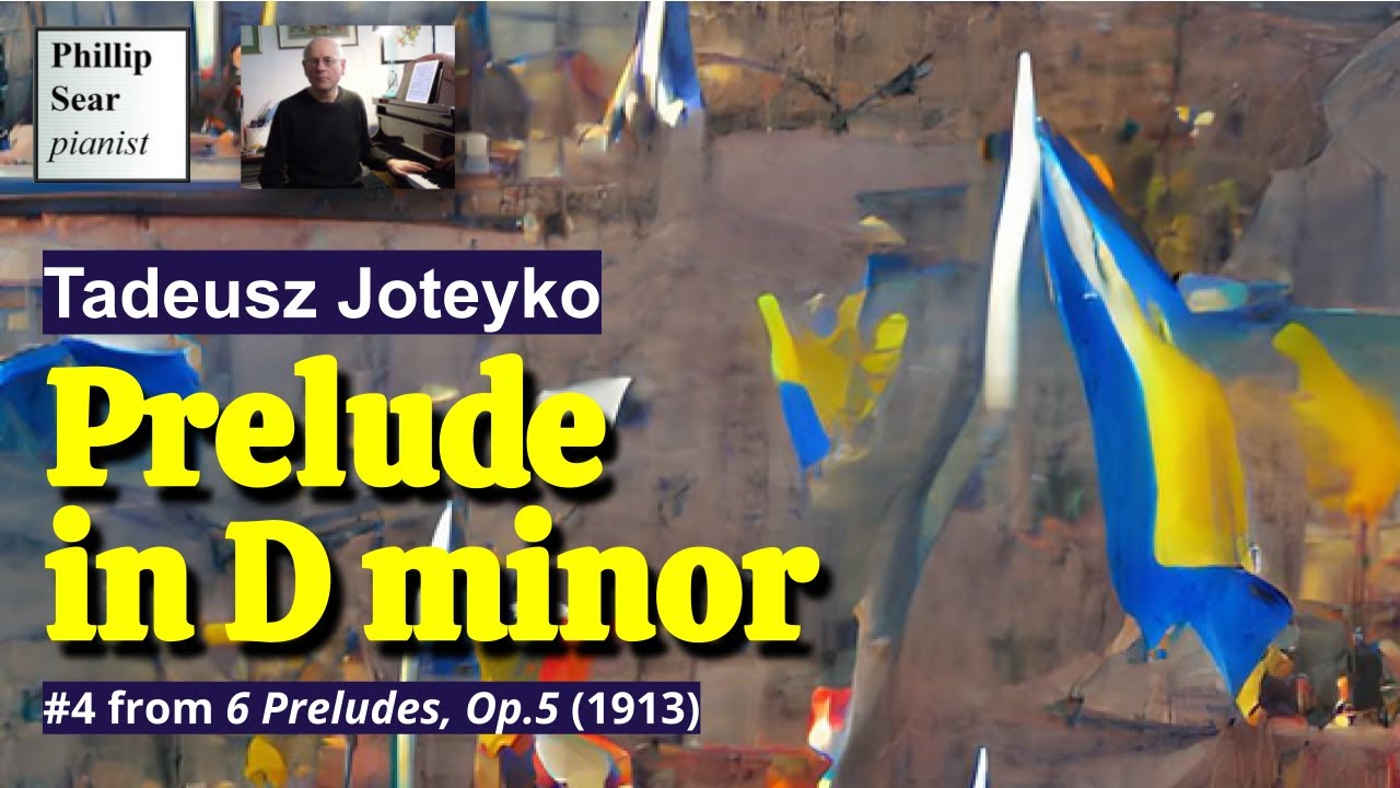 Tadeusz Joteyko: Prelude in D minor, Op.5 No.4