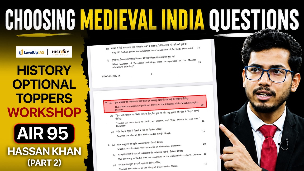 AIR 95 Shows How to Choose the Right Question for Medieval India | History Optional Toppers Workshop