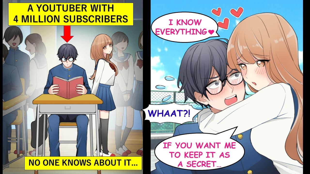 The Prettiest in Class Noticed I'm a Hot Youtuber With 4 Million Subscribers...【Manga】【RomCom】