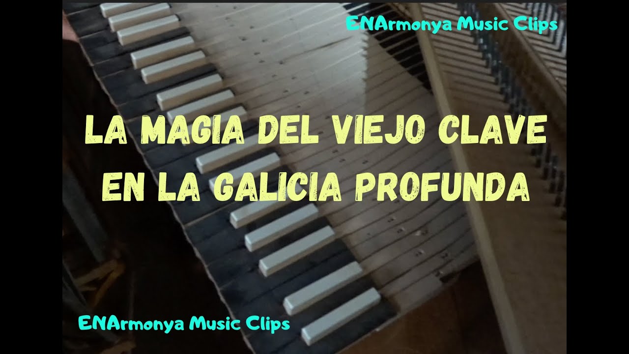 La MAGIA del VIEJO CLAVE en la GALICIA RURAL, con ASMR no intencional (Taller de Carlos Caramés)
