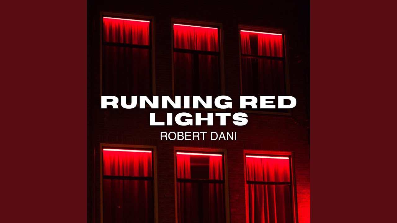 Running Red Lights (Radio Edit)