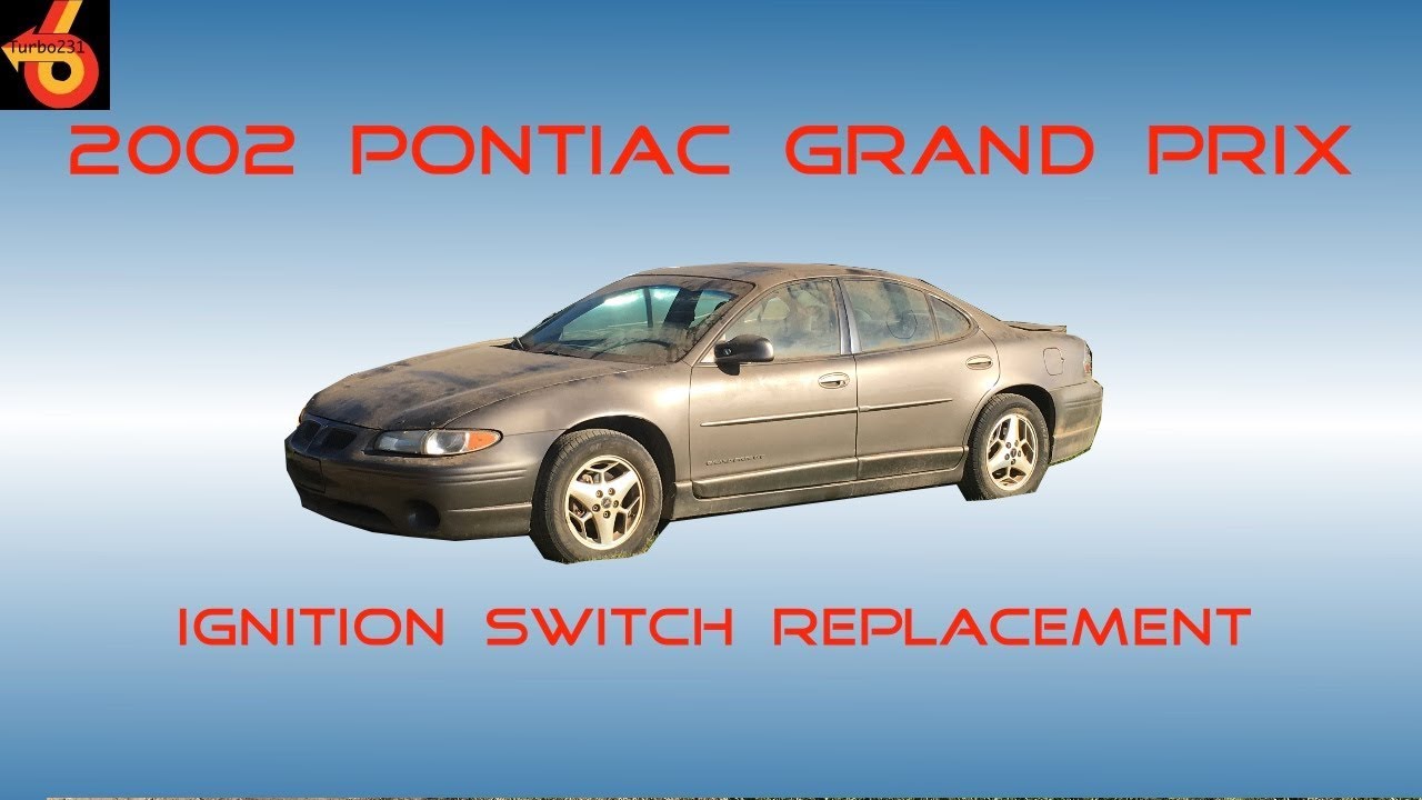 Руководство по замене замка зажигания Pontiac Grand Prix 2002 года