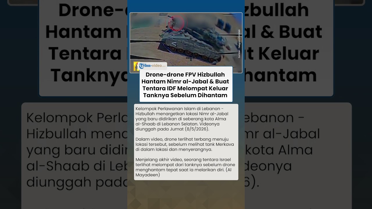Drone FPV Hizbullah Hantam Nimr al-Jabal, Buat Tentara IDF Melompat Keluar Tanknya Sebelum Dihantam