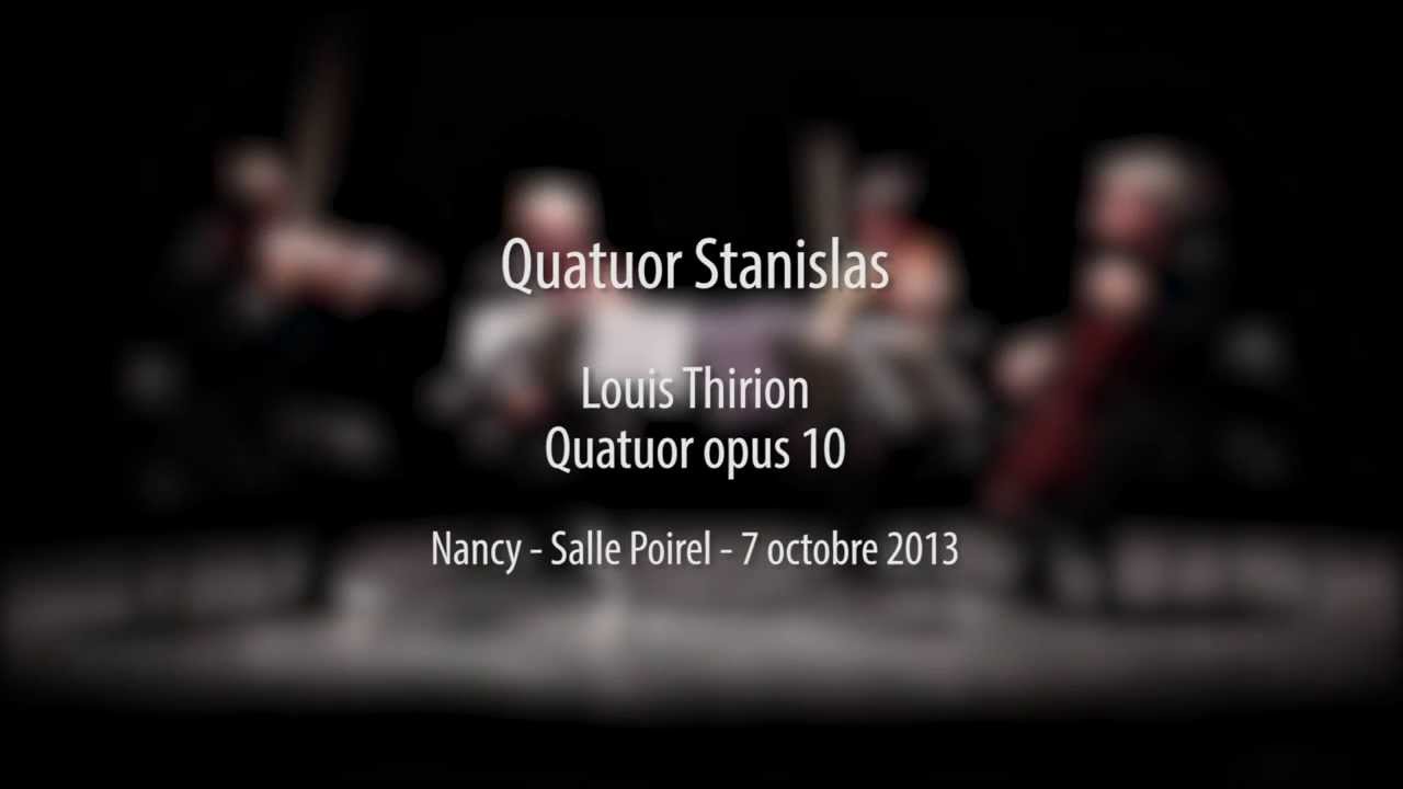 Louis Thirion:  Quatuor Opus 10