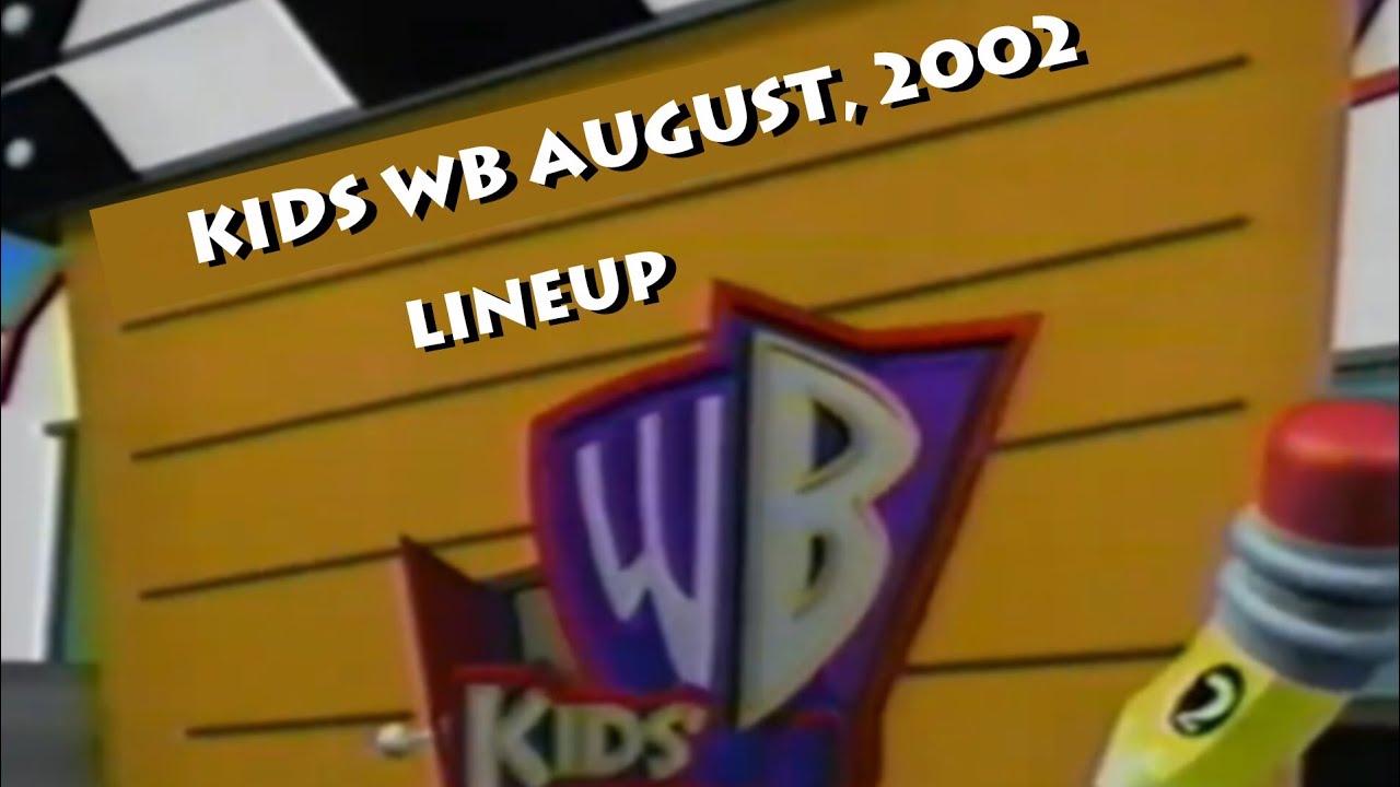 Kids' WB! August, 2002 Lineup 