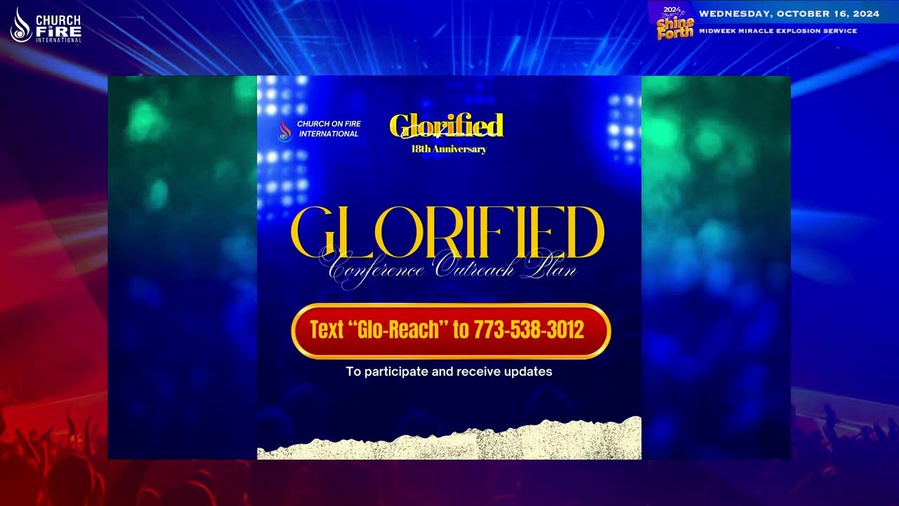 MIDWEEK MIRACLE EXPLOSION SERVICE  | OCTOBER 16, 2024 MONTH THEME: STAND GLORIFIED TO SHINE FORTH