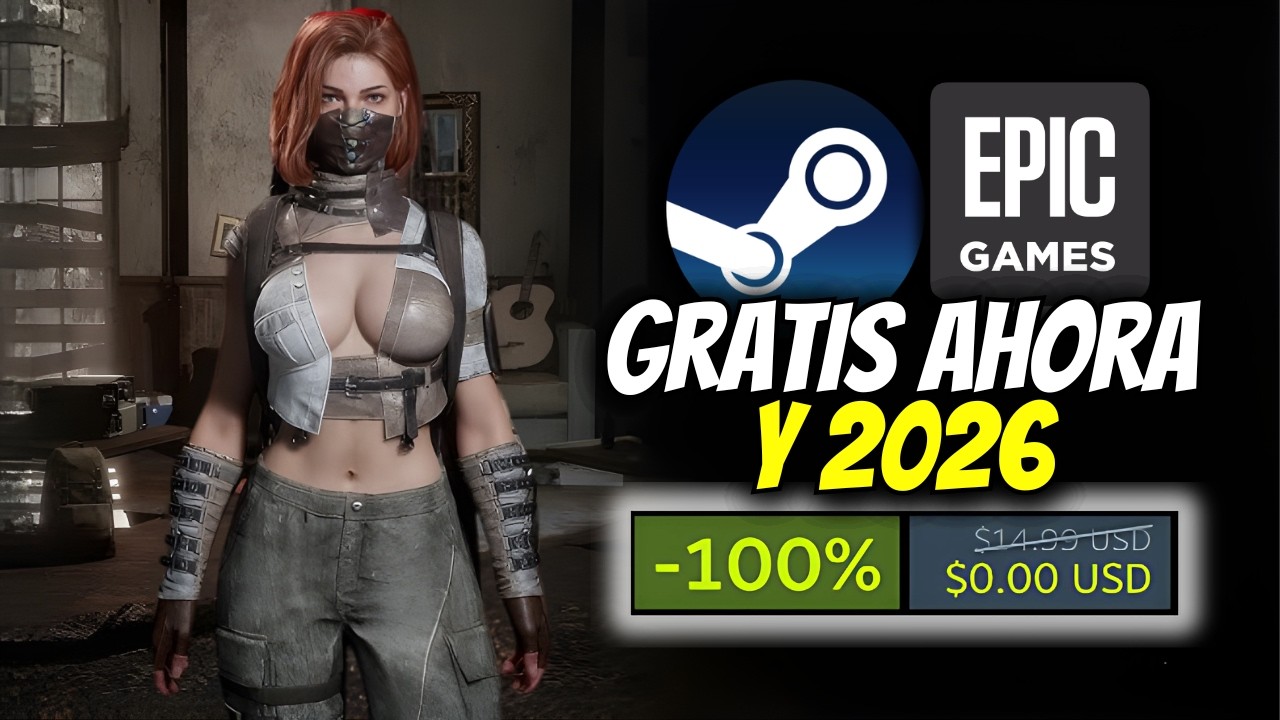 6 JUEGOS GRATIS de Steam y Epic Games + 4 JUEGO GRATIS que llegar&aacute;n en 2026
