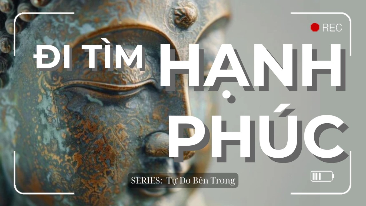 Chúng Ta Đang Tìm Hạnh Phúc Sai Chỗ | Series Tự Do Bên Trong | Sogyal Rinpoche | Trí Tuệ Phật Học