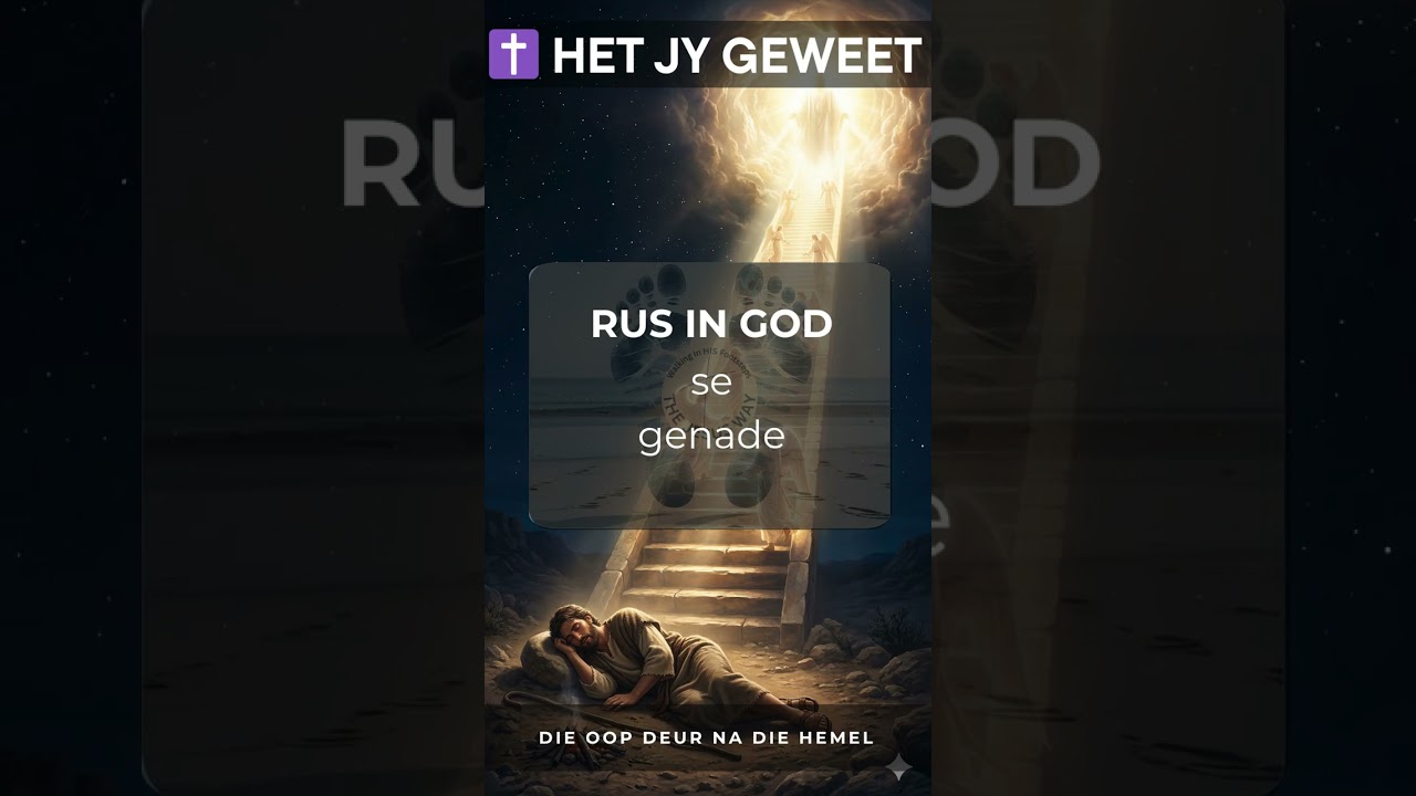 Die oop deur na die hemel - Het Jy Geweet?