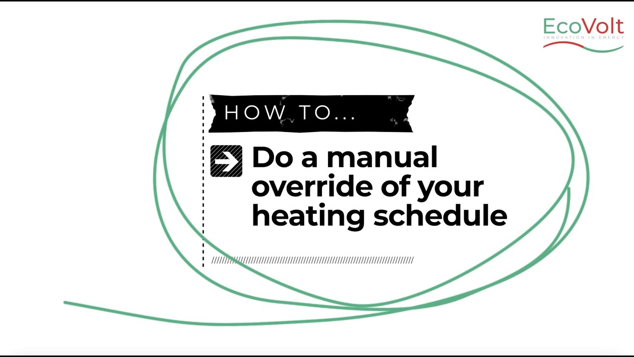 How to do a manual override of your heating schedule