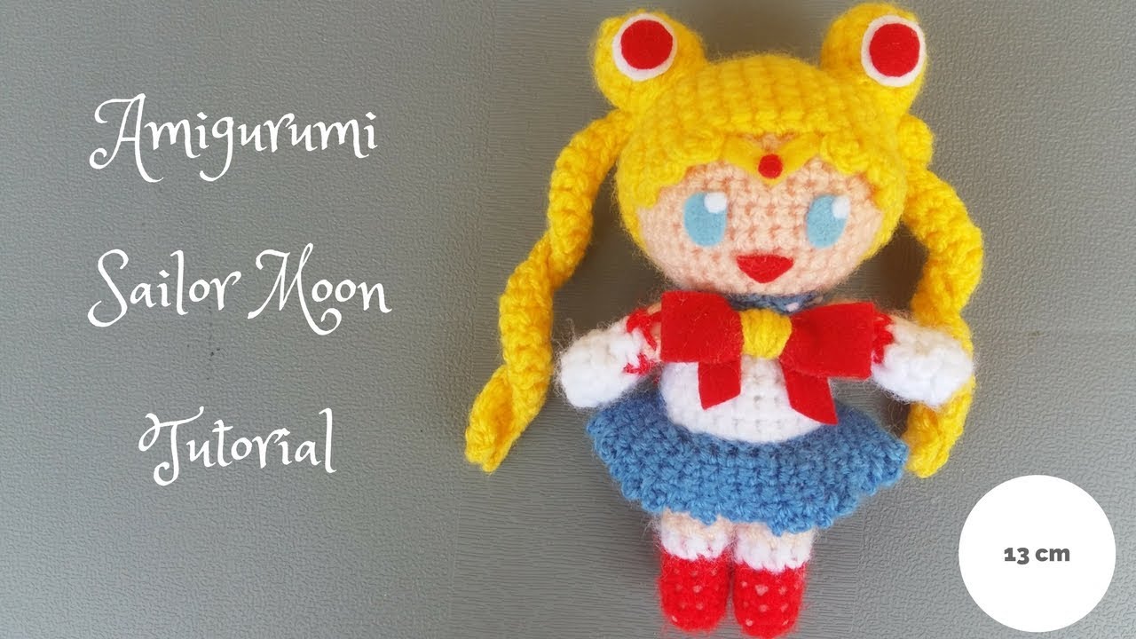 AMIGURUMI SAILOR MOON TUTORIAL Semplice! 13 cm Circa.
