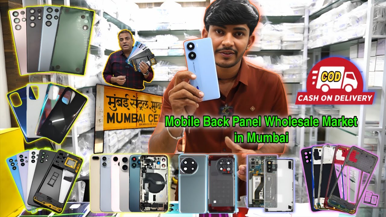 Mobile Accessories Wholesale Market in Mumbai Central | Mobile Back Panel & Middle Wholesale Market