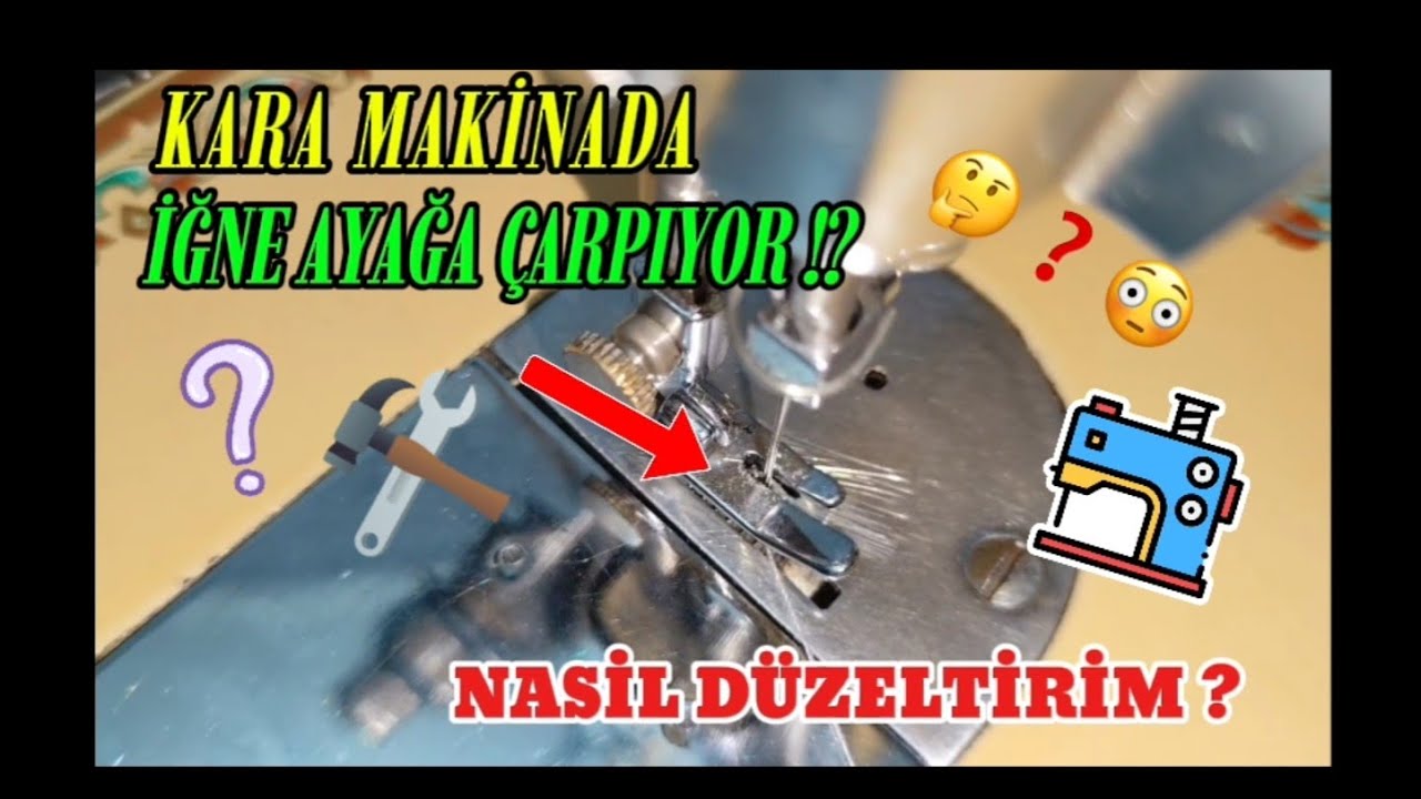 DİKİŞ MAKİNEMDE İĞNE AYAĞA ÇARPIYOR ⁉️⁉️