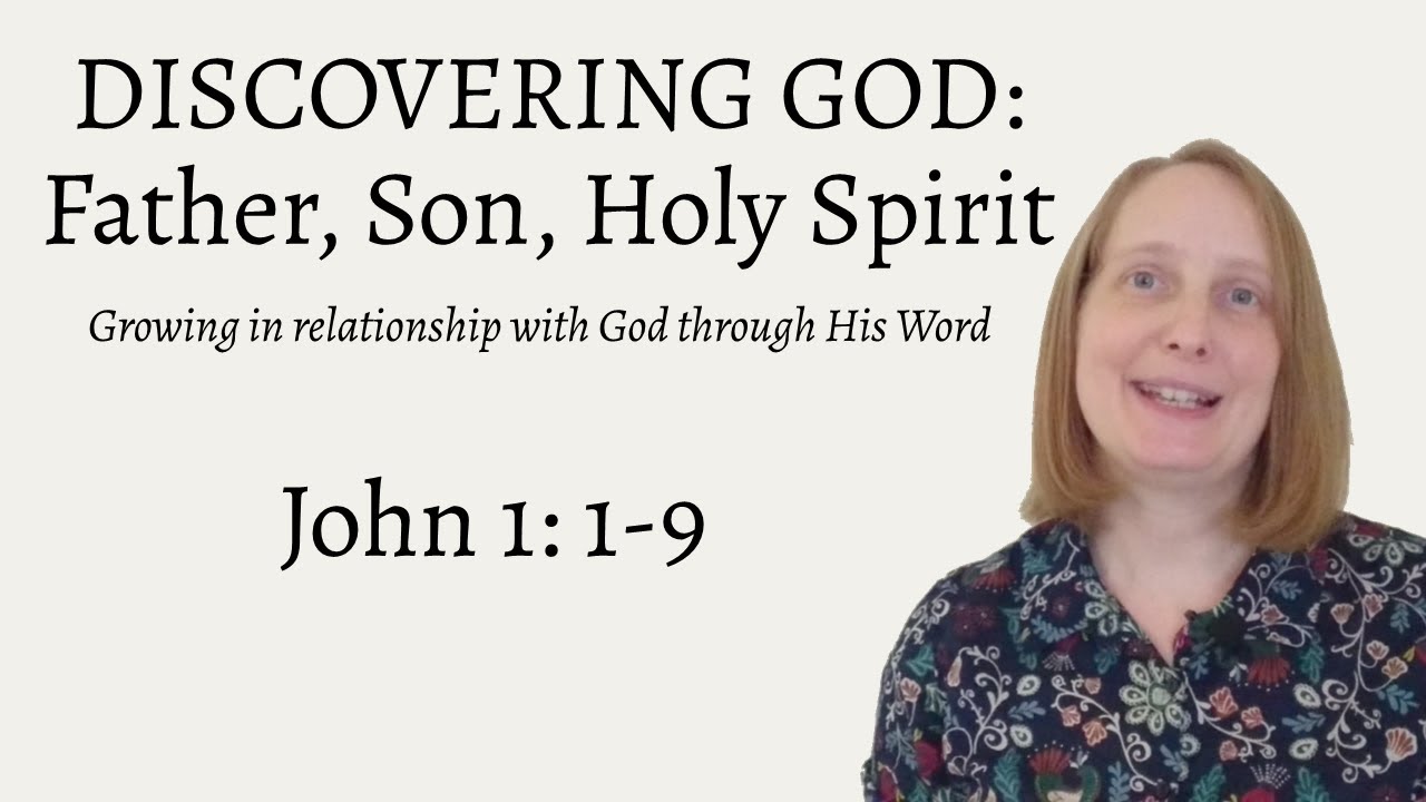 Discovering God - John 1: 1-9