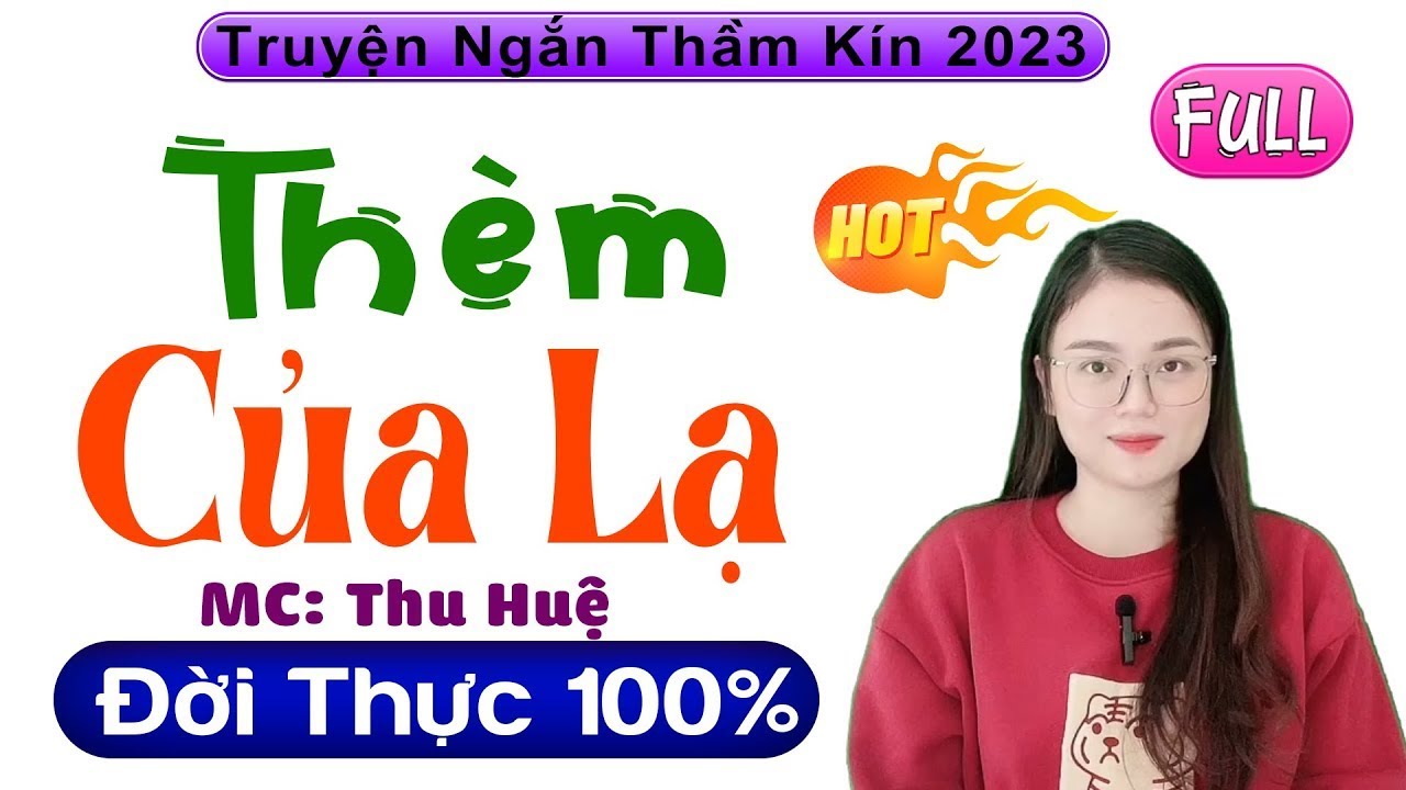 [FULL] THÈM CỦA LẠ _ 5 Phút nghe mỗi tối để có giấc ngủ ngon